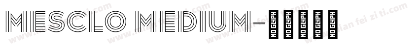 Mesclo Medium字体转换